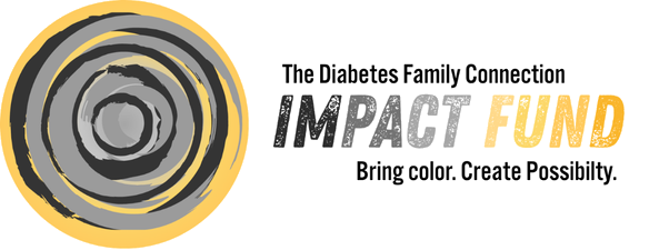 The Diabetes Family Connection Impact Fund: Bring color. Create possibility.